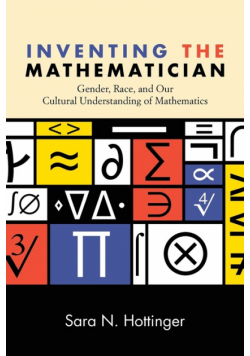 Inventing the Mathematician