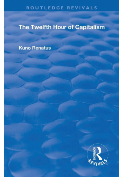 The Twelfth Hour of Capitalism