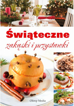 Świąteczne zakąski i przystawki