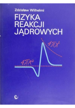 Fizyka reakcji jądrowych