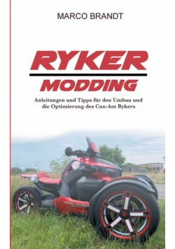 Ryker Modding