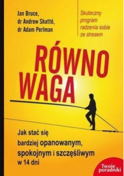 Równowaga Jak stać się bardziej opanowanym