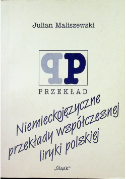Niemieckojęzyczne przekłady współczesnej liryki polskiej plus autograf Maliszewskiego