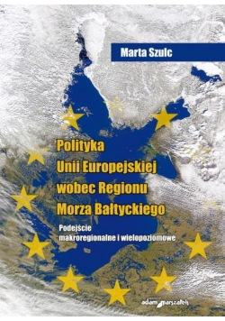 Polityka Unii Europejskiej wobec Regionu Morza...