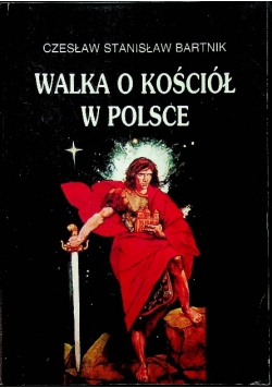 Walka o Kościół w Polsce