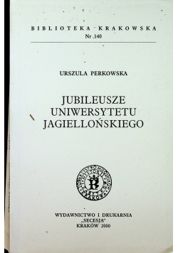 Jubileusze uniwersytetu jagiellońskiego