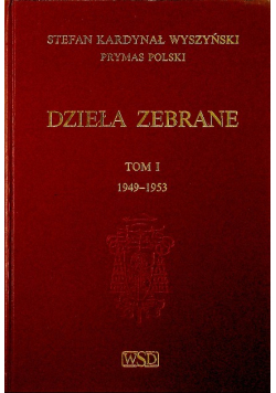 Wyszyński Dzieła zebrane Tom 1