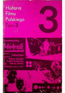 Historia Filmu Polskiego Tom 3