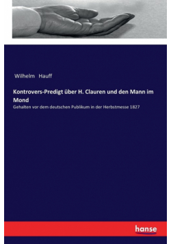 Kontrovers-Predigt über H. Clauren und den Mann im Mond