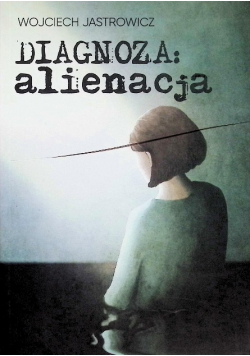 Diagnoza alienacja
