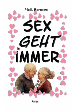 Sex geht immer