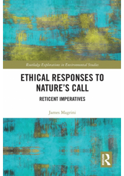 Ethical Responses to Nature's Call