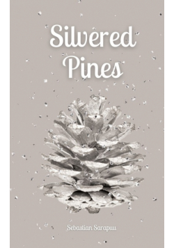 Silvered Pines