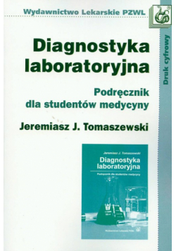 Diagnostyka laboratoryjna Podręcznik dla studentów medycyny
