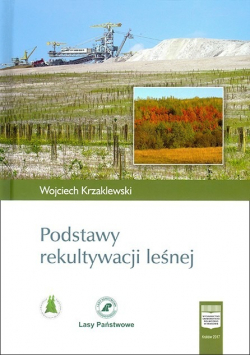 Podstawy rekultywacji leśnej