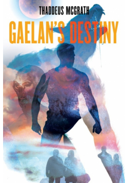 Gaelan's Destiny