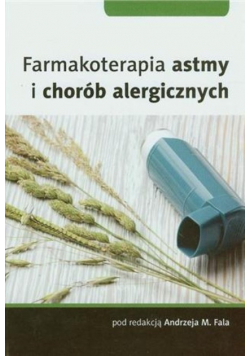 Farmakoterapia astmy i chorób alergicznych