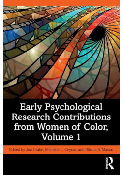 Early Psychological Research Contributions from Women of Color, Volume 1