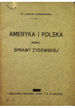 Ameryka i Polska wobec sprawy żydowskiej