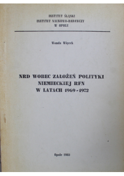 NRD wobec założeń polityki niemieckiej RFN w latach 1969 1972