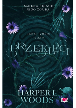 Sabat kości T.2 Przeklęci