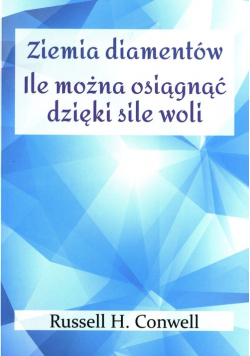 Ziemia diamentów Ile można osiągnąć dzięki sile woli