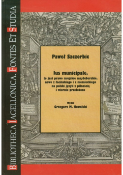 Ius municipale to jest prawo miejskie majdeburskie