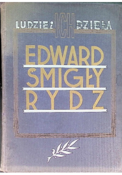 Edward Śmigły Rydz generalny inspektor sił zbrojnych zarys życia i działalności 1936 r.