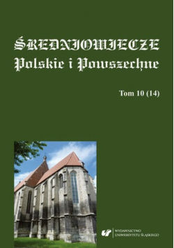 Średniowiecze Polskie i Powszechne tom 10