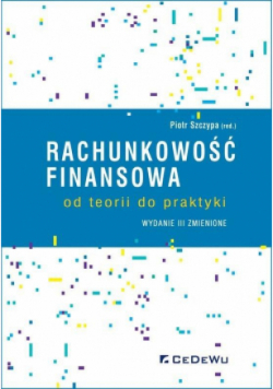 Rachunkowość finansowa - od teorii do praktyki