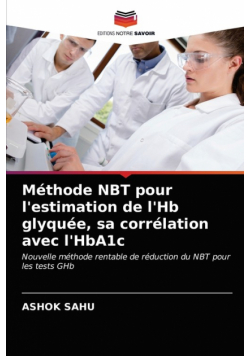 Méthode NBT pour l'estimation de l'Hb glyquée, sa corrélation avec l'HbA1c