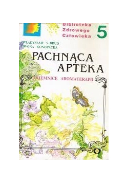 Pachnąca apteka