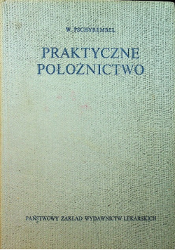 Praktyczne położnictwo