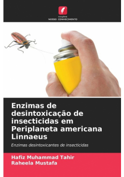 Enzimas de desintoxicação de insecticidas em Periplaneta americana Linnaeus
