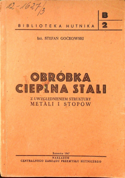 Obróbka cieplna stali 1947 r.