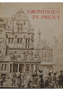 Groningen in Prent