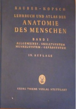 Lehrbuch und Atlas der Anatomie des Menschen Band I