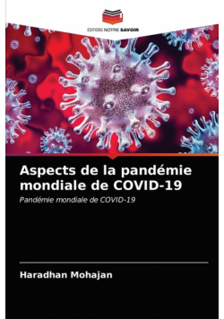 Aspects de la pandémie mondiale de COVID-19