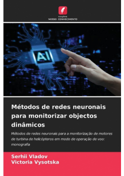 Métodos de redes neuronais para monitorizar objectos dinâmicos