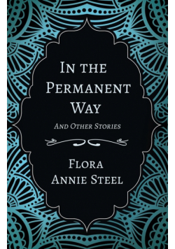 In the Permanent Way and Other Stories