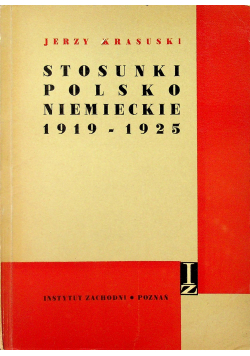 Stosunki Polsko Niemieckie 1919 - 1925