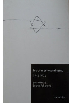 Historia antysemityzmu 1945-1993 Tom 3