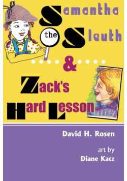 Samantha the Sleuth and Zack's Hard Lesson
