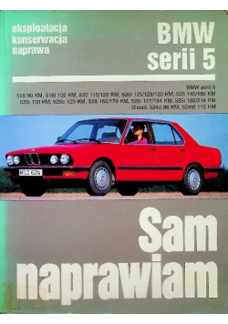 BMW serii 5 Sam naprawiam samochód