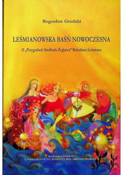 Leśmianowska baśń nowoczesna O Przygodach Sindbada Żeglarza Bolesława Leśmiana