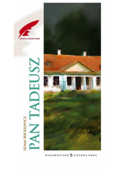 Mickiewicz Adam - Pan Tadeusz