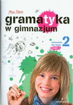 Stypka Alicja - Gramatyka w gimnazjum 2 Ćwiczenia część 1