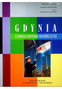 Gdynia Z banderą Marynarki Wojennej w tle
