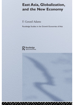 East Asia, Globalization and the New Economy