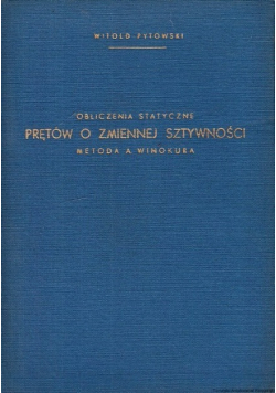 Obliczenia statyczne prętów o zmiennej sztywności